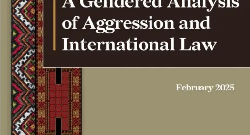 A Gendered Analysis of Aggression and International Law