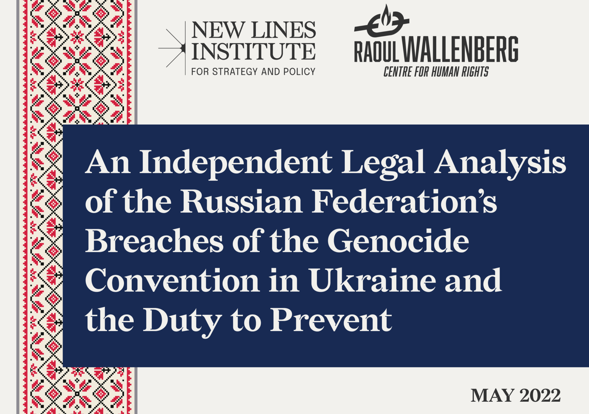 An Independent Legal Analysis of the Russian Federation’s Breaches of the Genocide Convention in Ukraine and the Duty to Prevent